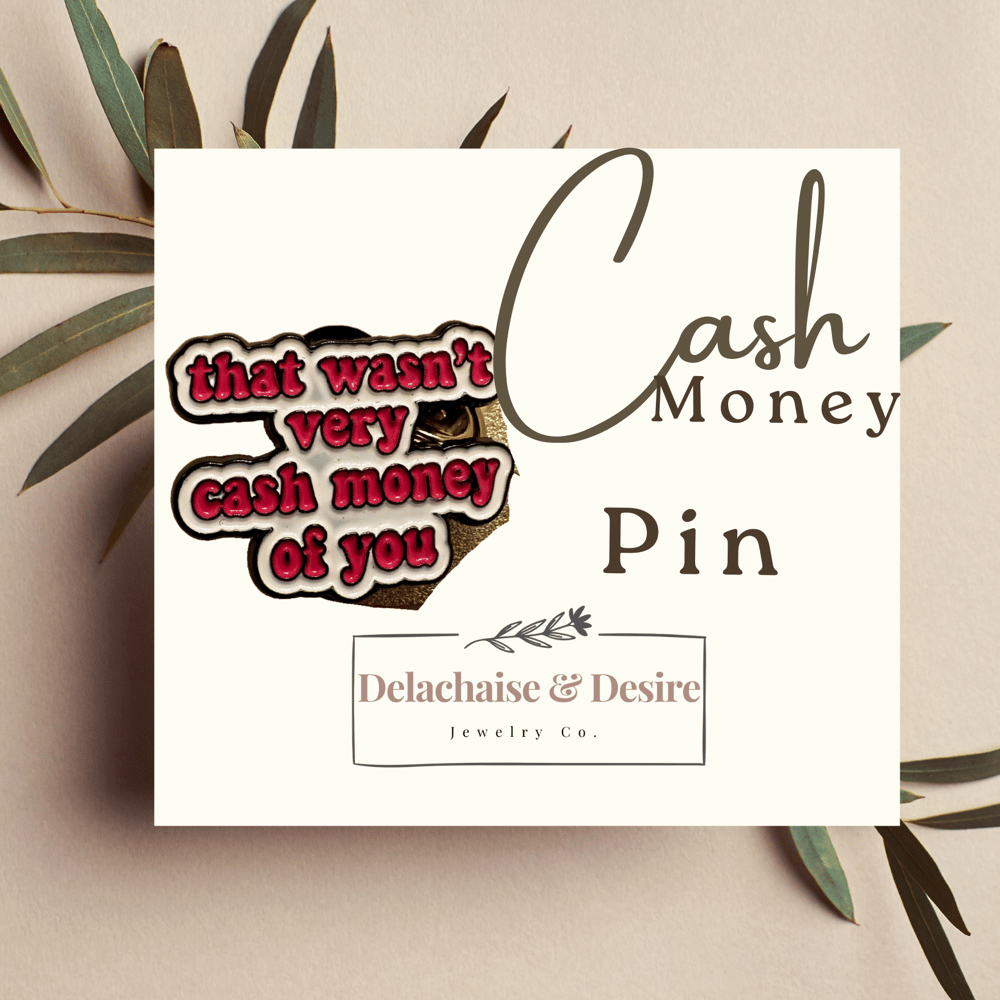 Image of Cash Money Pin