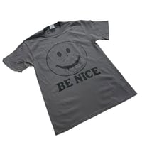 Be Nice T-Shirt