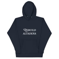 Image 3 of Rebuild Altadena (10 colors) - Unisex Hoodie