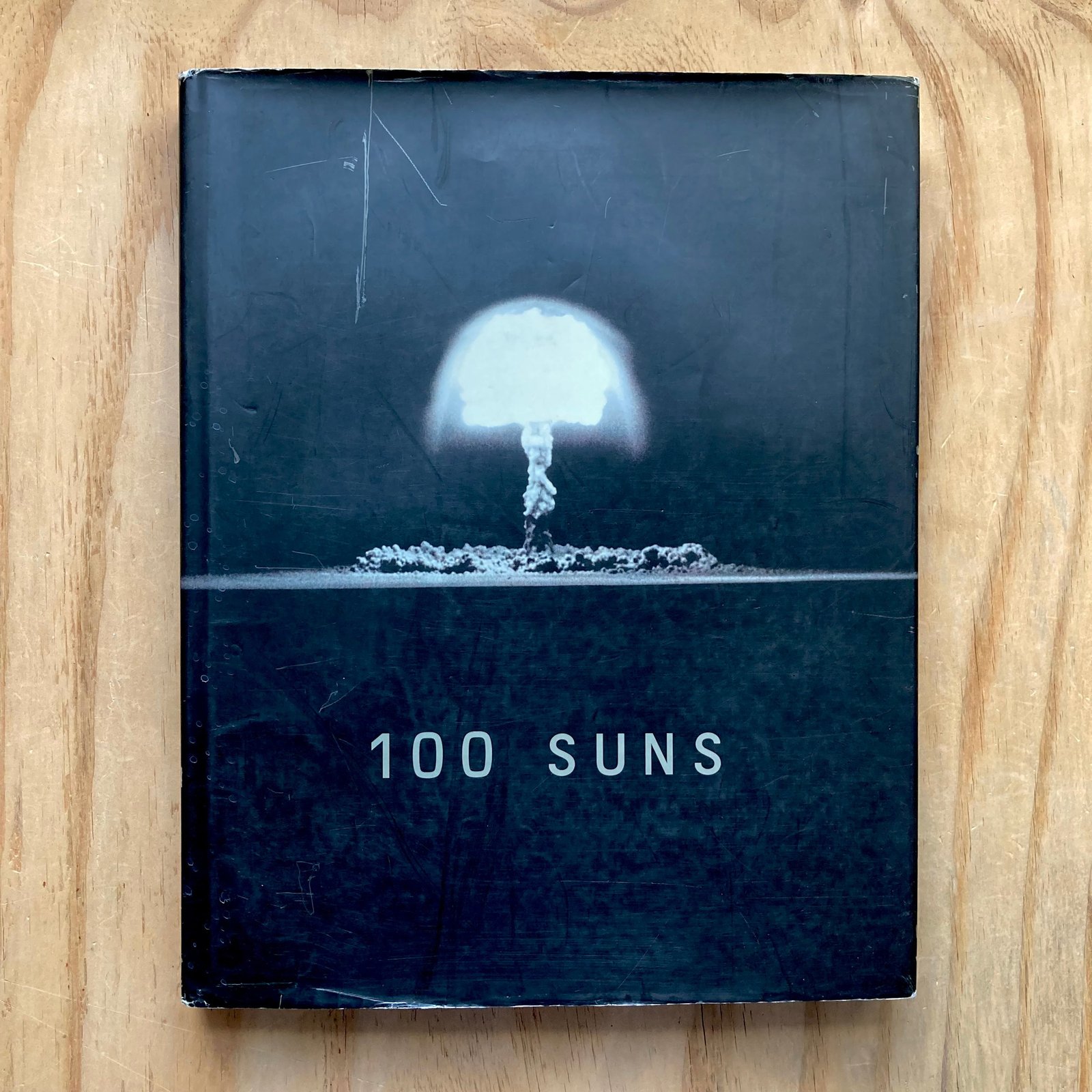 売上実績NO.1 100 SUNS マイケルライト 核実験 写真集 アート 