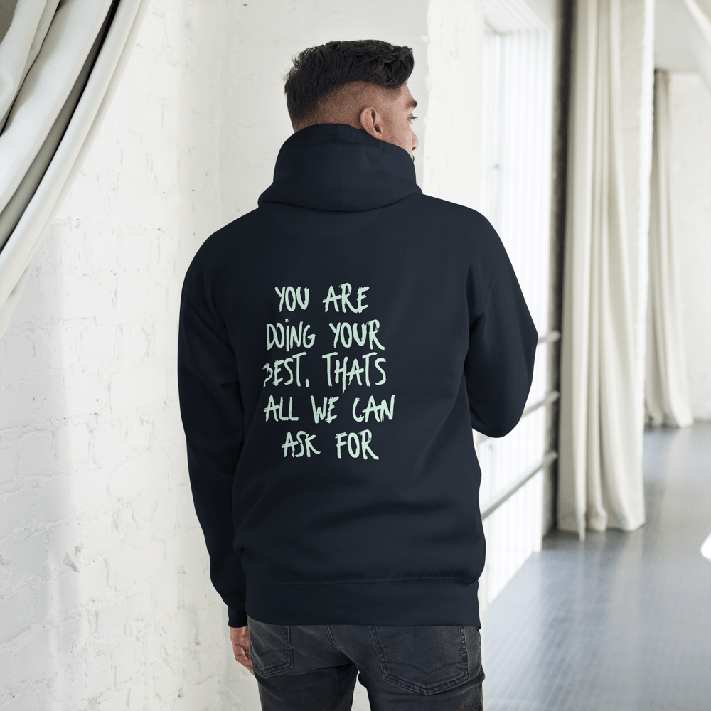 You Are Doing Your Best Hoodie