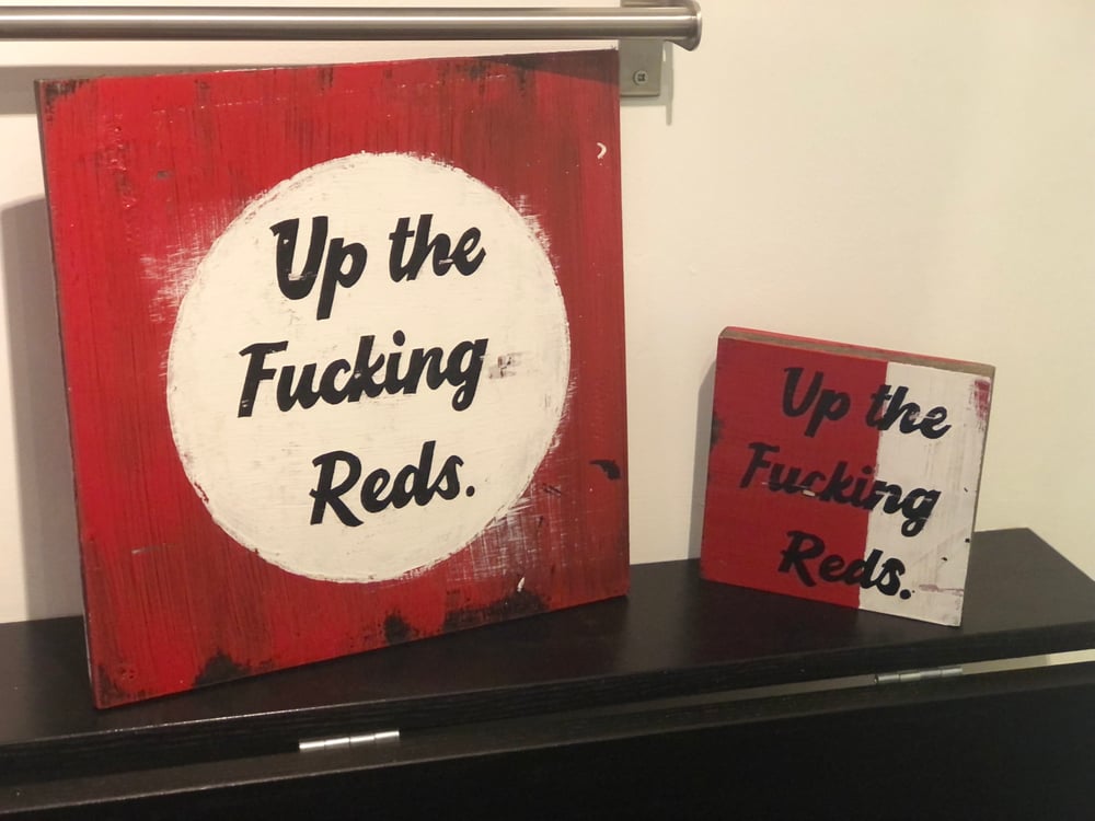 Up The Fucking Reds Original Art 15 X 15 Cms