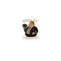 Image 3 of Body by crewfood sticker