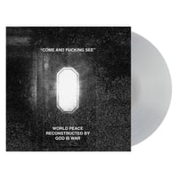 Image 2 of World Peace & God Is War - “Come And Fucking See” LP (Clear)