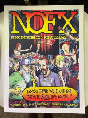 NOFX GIG POSTER FINAL SHOWS SAN PEDRO 2024