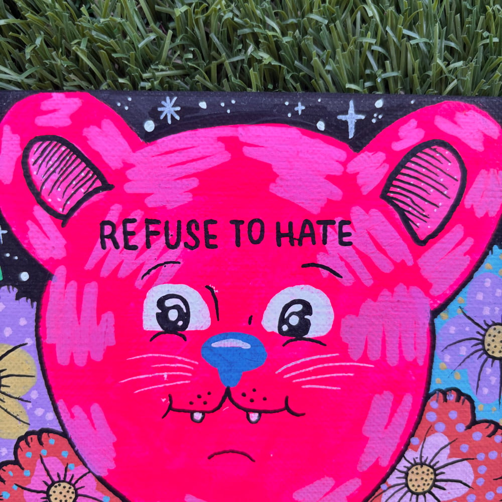 Image of "Refuse to Hate" original art