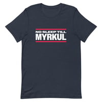 Image 2 of NO SLEEP TILL MYRKUL Unisex t-shirt