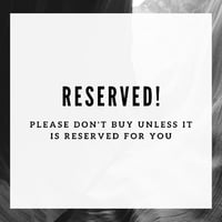 Image 1 of RESERVED! 