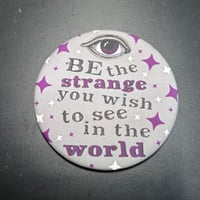 Button Magnet: Be The Strange