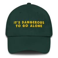 Image 1 of It's Dangerous To Go Alone Dad Hat