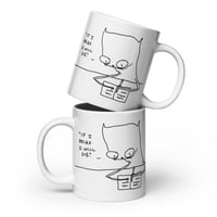 Image 2 of White glossy mug if I relax 