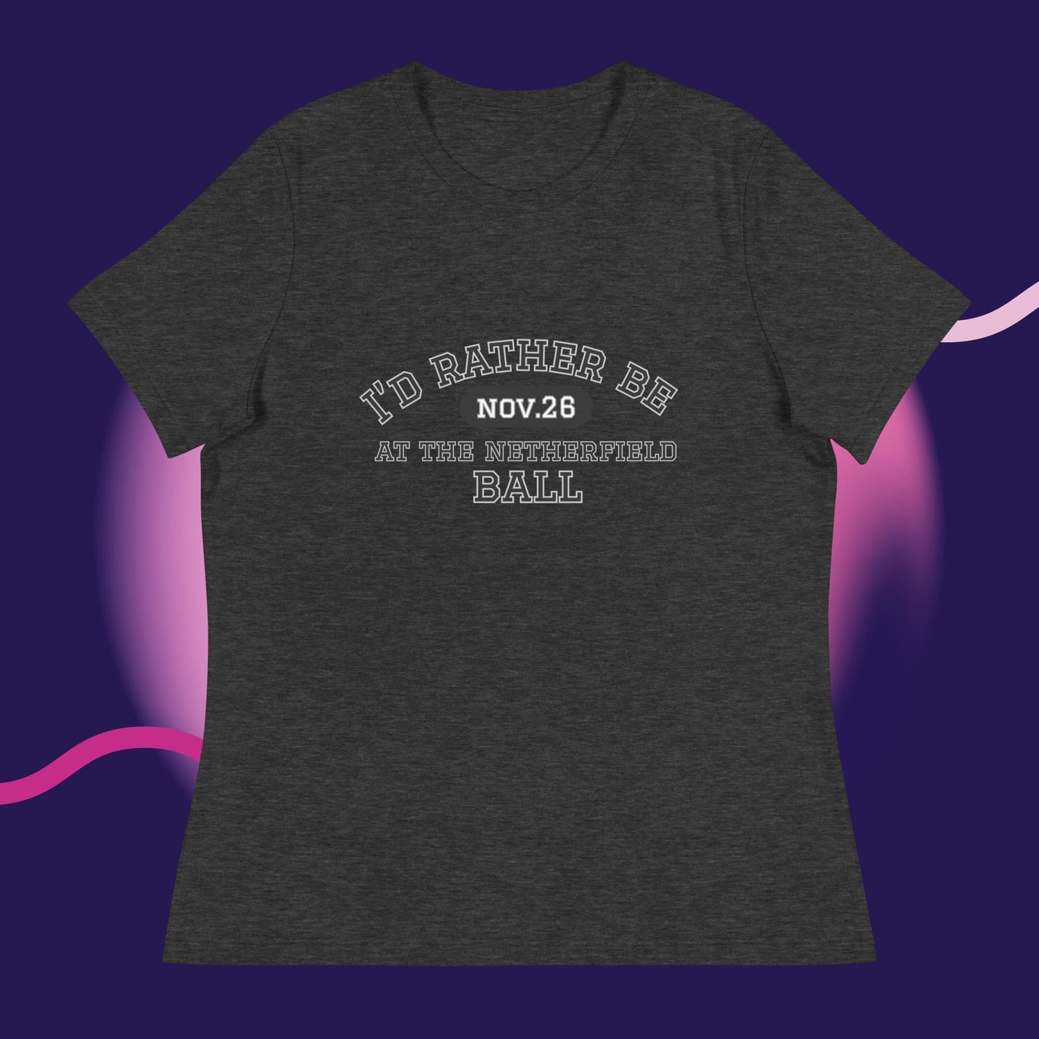 Image of I'd rather be at the Netherfield ball Women's Relaxed T-Shirt