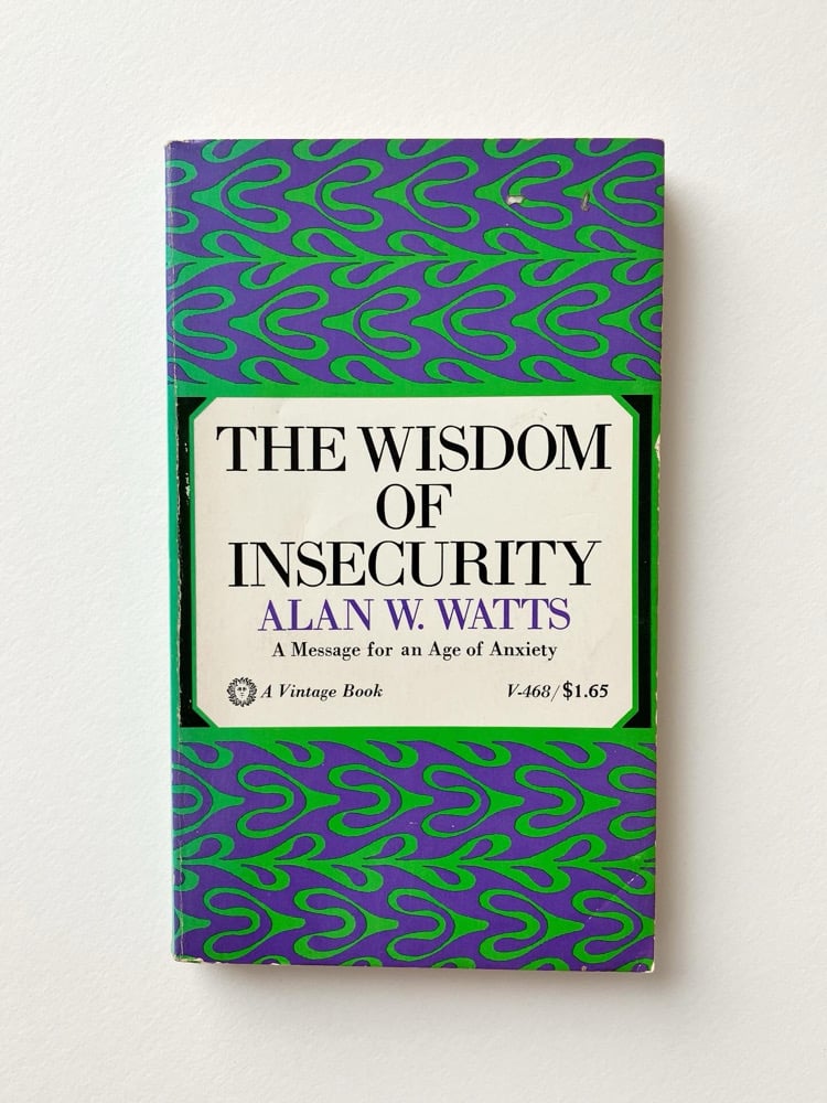 The Wisdom of Insecurity