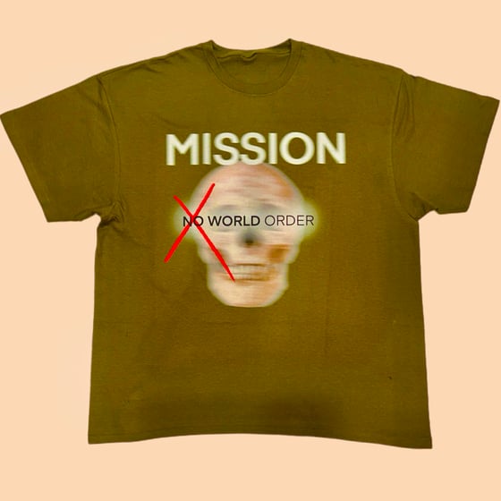 Image of MISSION NO WORLD ORDER 