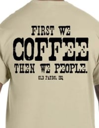 Image 6 of OLD PATROL RULES ~ FIRST WE COFFEE