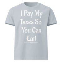Image 5 of "I Pay My" T-Shirt