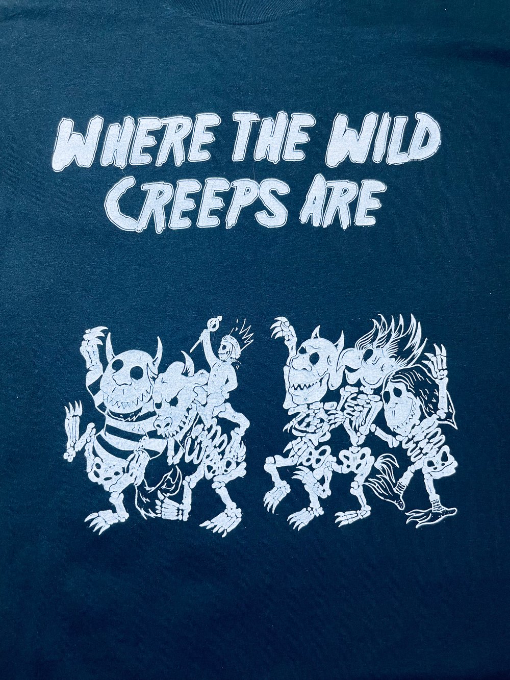 Where The Wild Creeps Are - All Sizes