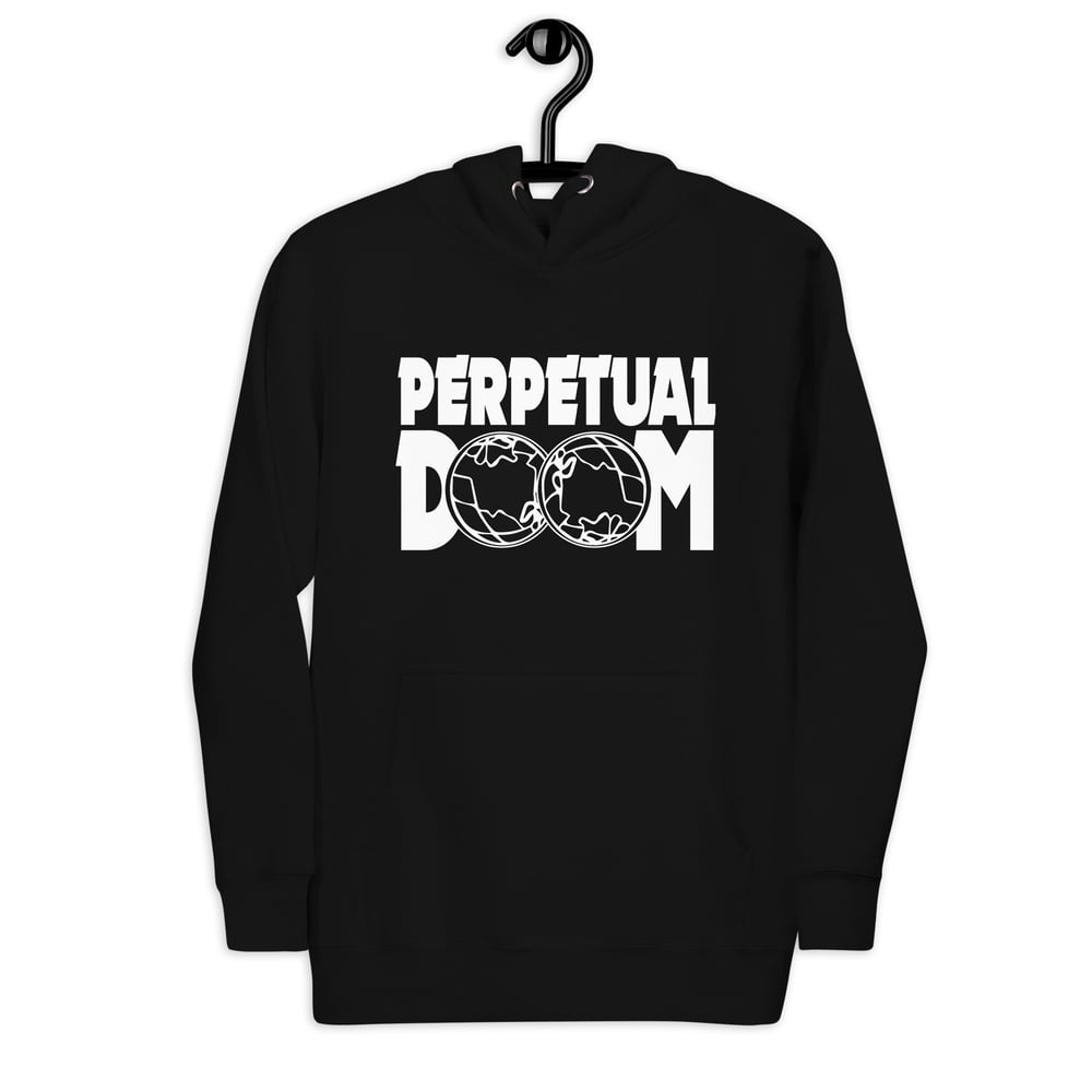 Perpetual Doom! Unisex Hoodie