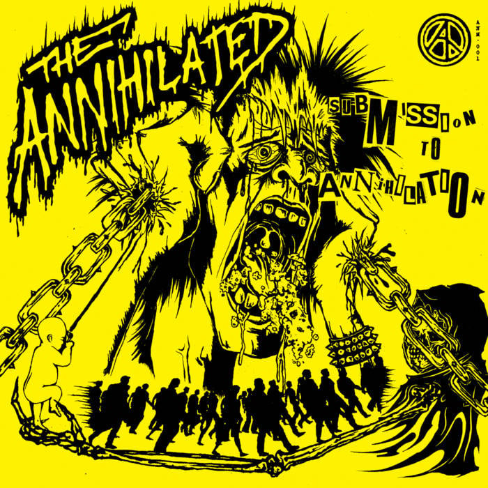 Image of The Annihilated - "Submission To Annihilation" LP (UK Import)