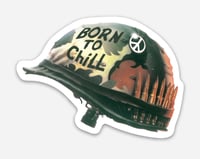 Born to Chill Decal