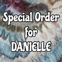 Image 1 of Special Order for DANIELLE