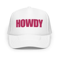 Image 1 of Howdy- pink/ white trucker 