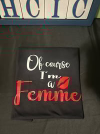 Image 2 of Femme Shirt and Tumbler