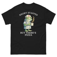 Image 1 of Short Staffed But There’s Pizza Nurse Frog Unisex T-Shirt
