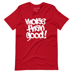 Image of More Than Good T-shirt