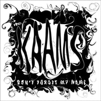 Image 1 of The Kaams – Don't Forget My Name 7”