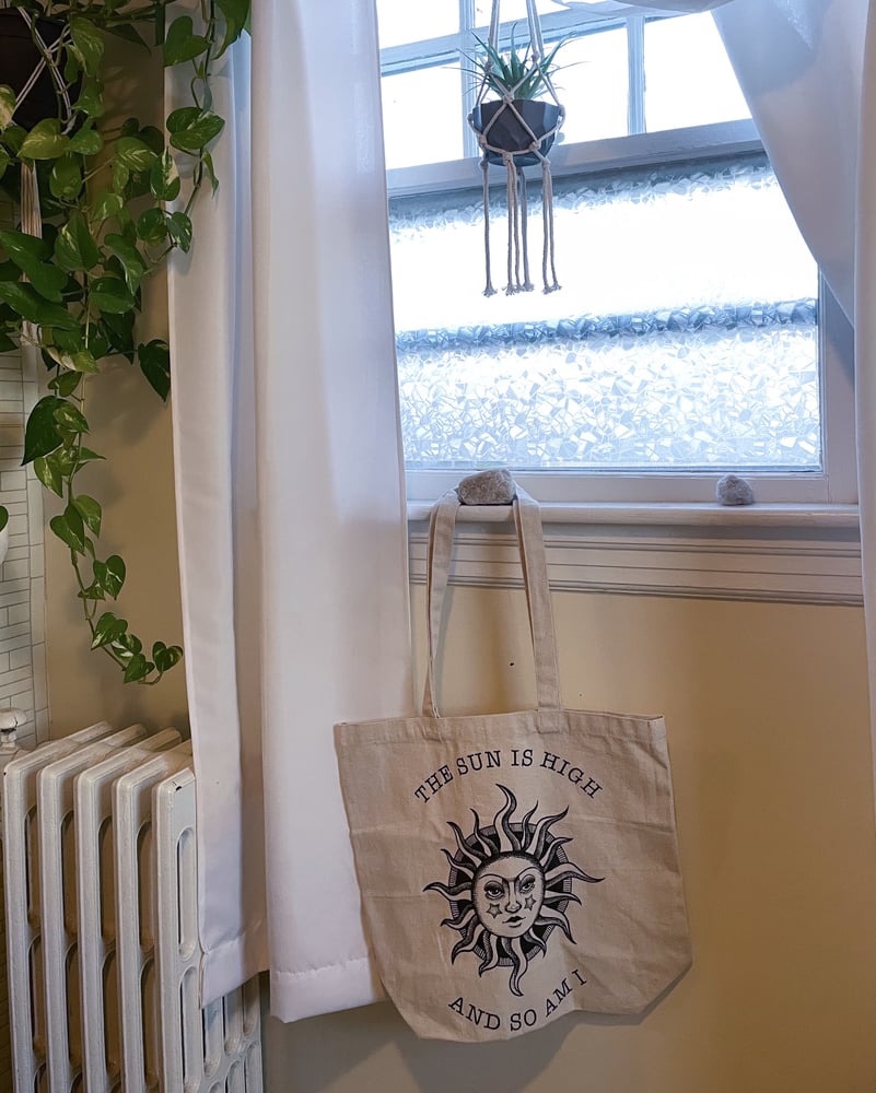 Image of The Sun Is High And So Am I - Tote Bag