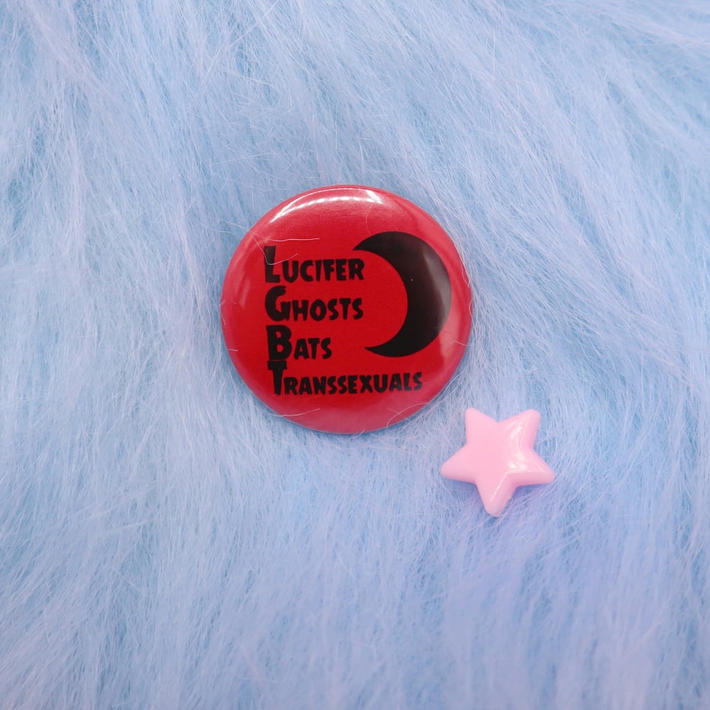 Image of LGBT Lucifer, Ghosts, Bats, Transsexuals Button Badge