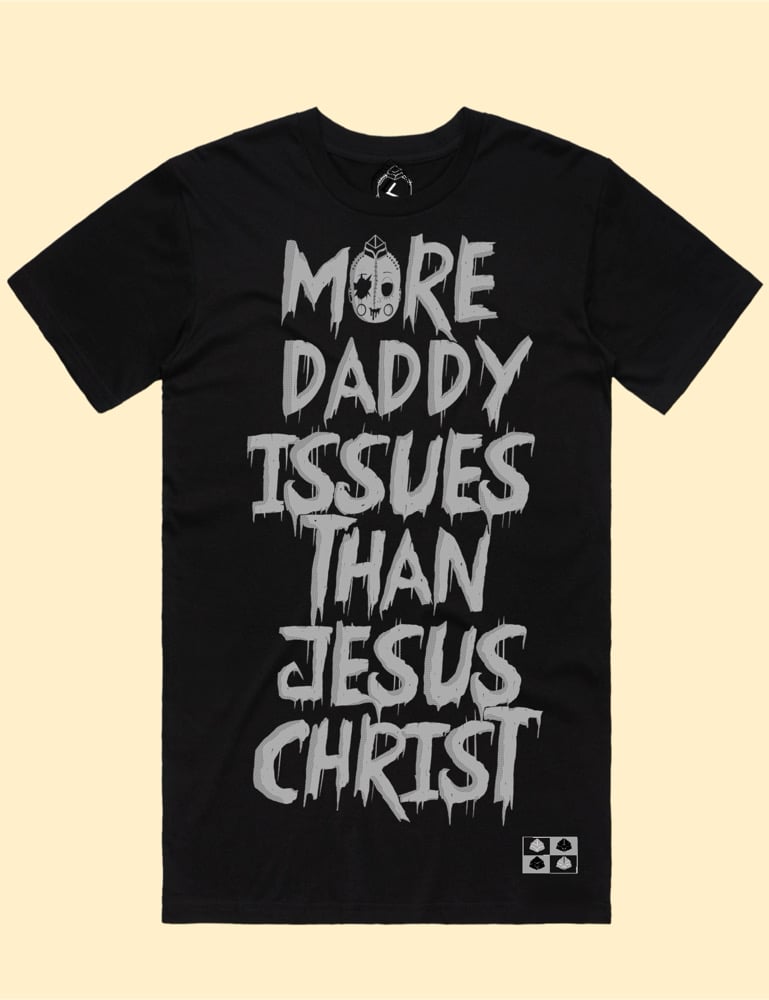 DADDY ISSUES (Grey Vers)