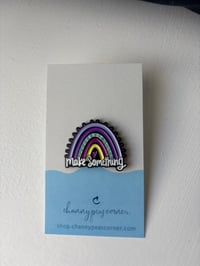 Image 2 of “Make Something” Purple Rainbow Enamel Pin