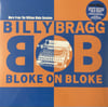 Billy Bragg - Bloke On Bloke