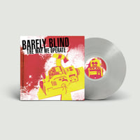 Image 1 of Barely Blind - The Way We Operate - Vinyl