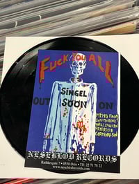 Image 4 of 7’’ Fuck You All Testpress SIGNED