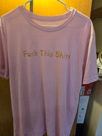 Image 1 of Fuck This