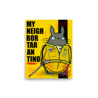 Image 2 of “My neighbor Tarantino“ matte fine art 