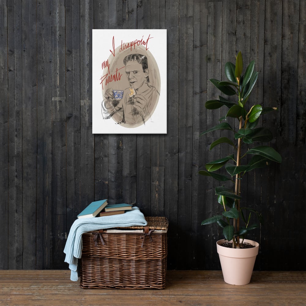 I Disappoint My Parents on canvas print