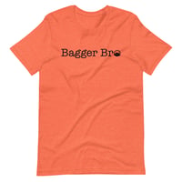 Image 3 of Bagger Bro Text Only Unisex t-shirt White & Colors