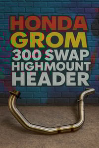 Image 1 of honda grom 300 high mount header