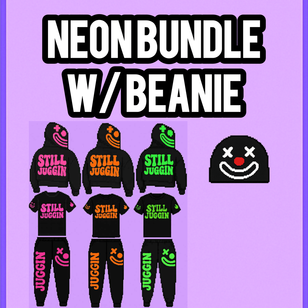Image of Still Juggin Neon Bundle