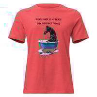 Image 2 of Women's Relaxed T-Shirt, I Work Hard So My Horse Can Have Nice Things Tee