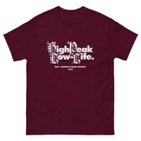 High Peak, Low Life - T-Shirt (Blood)