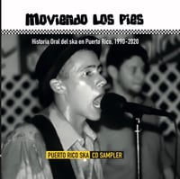 Image 2 of Moviendo Los Pies: Historia Oral del Ska en Puerto Rico, 1990-2020 (Edición Full Color).
