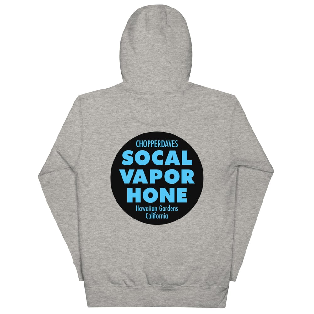 Image of So Cal Vapor Hone Hoodie!