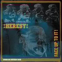 Heresy - “Face Up To It! 30th Anniversary Expanded Edition” 2xLP+CD (UK Import)