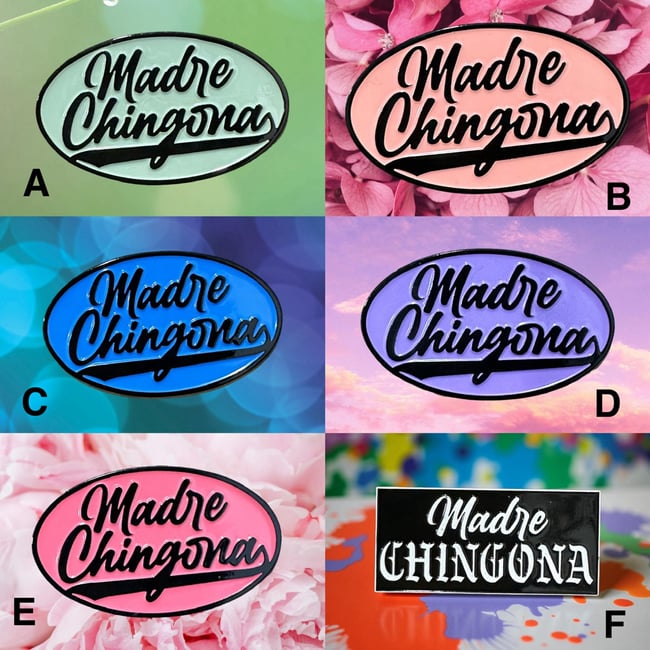  2025 Madre Chingona 