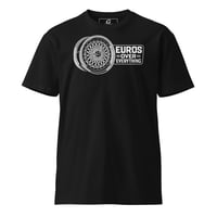 Image 1 of The "Euros Over Everything" Tee